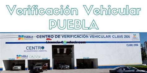 cita para verificar puebla|Verificentros en Puebla » Citas y horarios 【2024